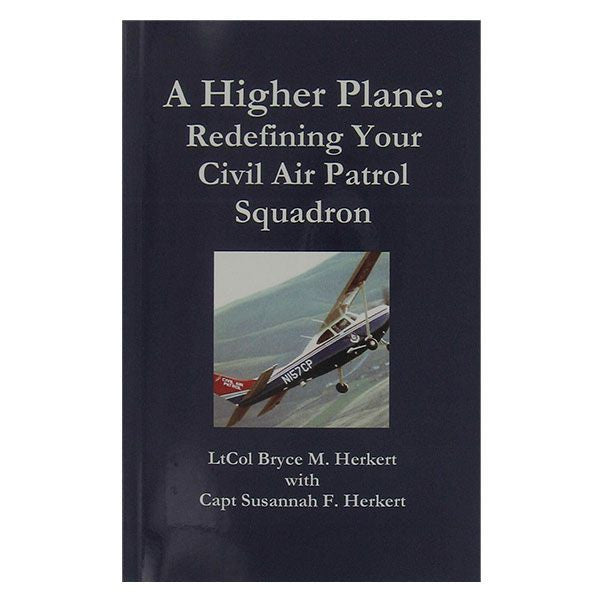 Civil Air Patrol: A Higher Plane
