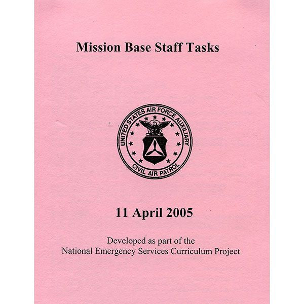 Civil Air Patrol Training Materials: Mission Base Staff Tasks